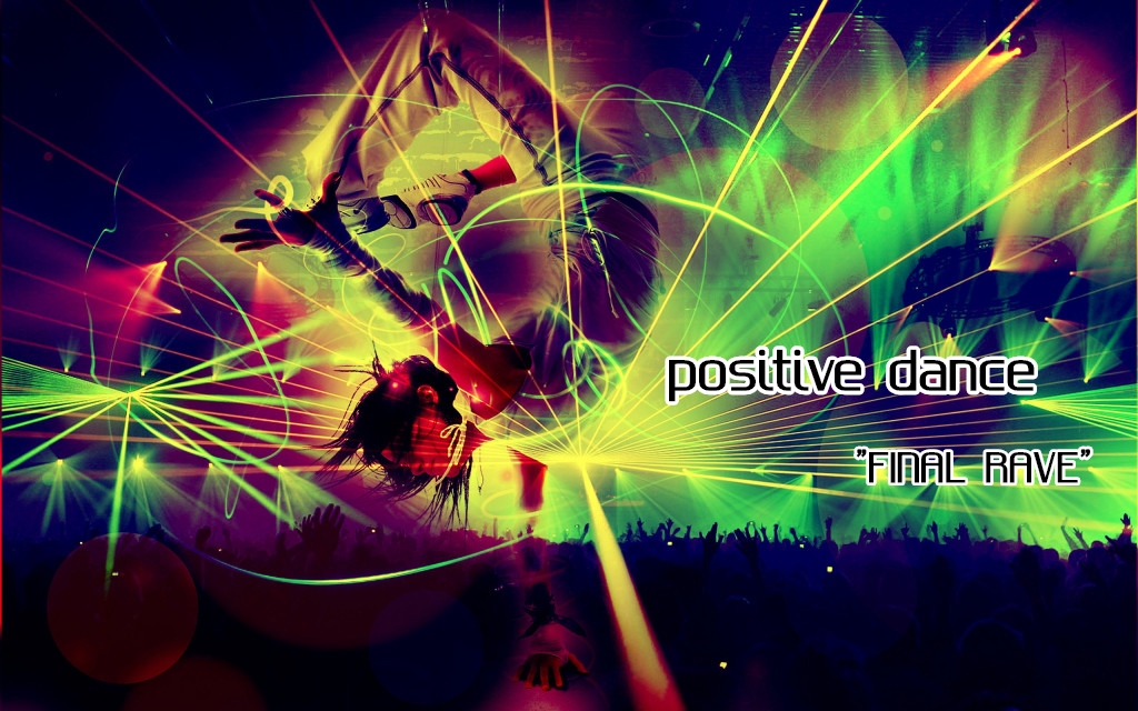 Positivity Raves positive dance